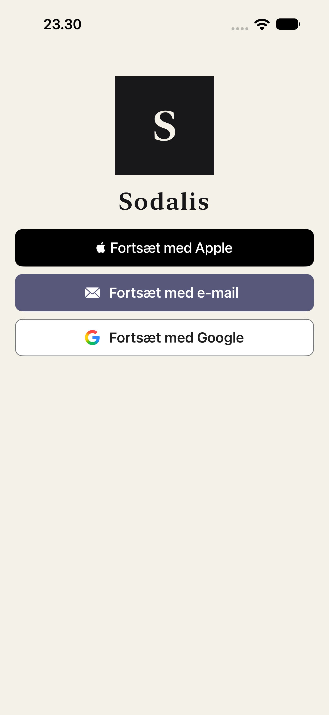 The Sodalis sign-in screen before any club is known, on a light paper background: a black square mark holding the letter S, the product name Sodalis set in a serif below it, and three ways in stacked as full-width buttons in Danish — continue with Apple, with e-mail, with Google. No password field anywhere.